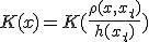 K(x)=K(\frac{\rho(x,x_t)}{h(x_t)})